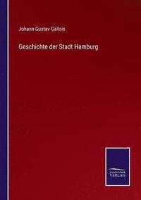 bokomslag Geschichte der Stadt Hamburg