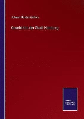 bokomslag Geschichte der Stadt Hamburg