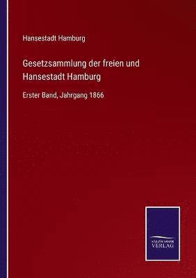 bokomslag Gesetzsammlung der freien und Hansestadt Hamburg