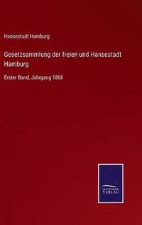 bokomslag Gesetzsammlung der freien und Hansestadt Hamburg