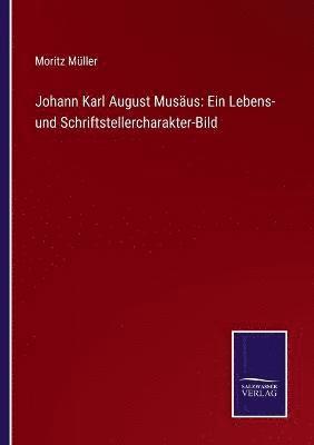 Johann Karl August Musus 1