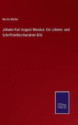 Johann Karl August Musus 1
