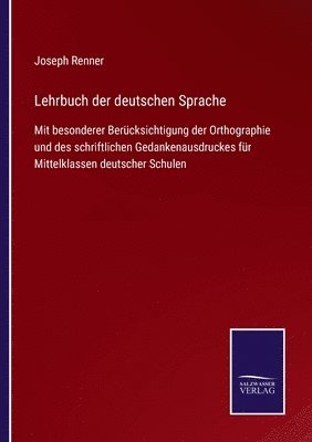 Lehrbuch der deutschen Sprache 1