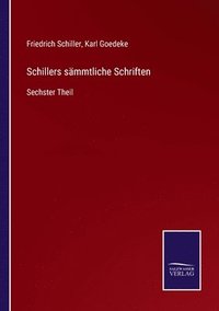 bokomslag Schillers sammtliche Schriften