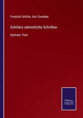 bokomslag Schillers sämmtliche Schriften
