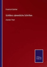 bokomslag Schillers sammtliche Schriften