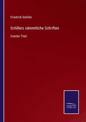 bokomslag Schillers sammtliche Schriften