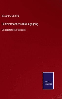 bokomslag Schleiermacher's Bildungsgang