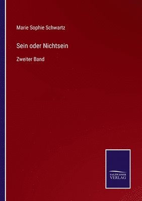 Marie Sophie Schwartz - Sein oder Nichtsein, Häftad