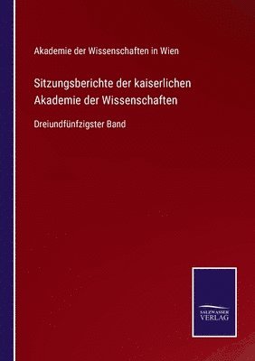 Sitzungsberichte der kaiserlichen Akademie der Wissenschaften 1