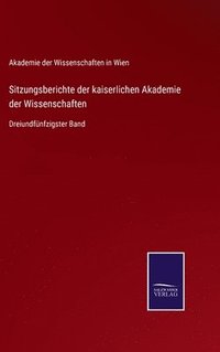 bokomslag Sitzungsberichte der kaiserlichen Akademie der Wissenschaften