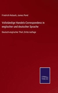 bokomslag Vollstndige Handels-Correspondenz in englischer und deutscher Sprache