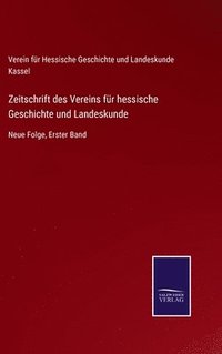 bokomslag Zeitschrift des Vereins fr hessische Geschichte und Landeskunde