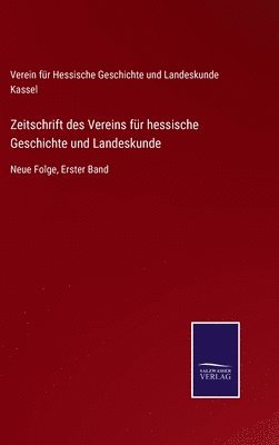 bokomslag Zeitschrift des Vereins fr hessische Geschichte und Landeskunde