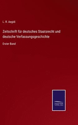 bokomslag Zeitschrift für deutsches Staatsrecht und deutsche Verfassungsgeschichte