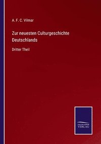 bokomslag Zur neuesten Culturgeschichte Deutschlands