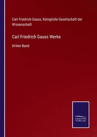 bokomslag Carl Friedrich Gauss Werke