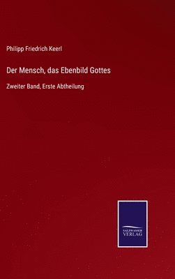 bokomslag Der Mensch, das Ebenbild Gottes