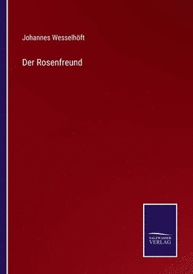 Johannes Wesselhöft - Rosenfreund, Häftad
