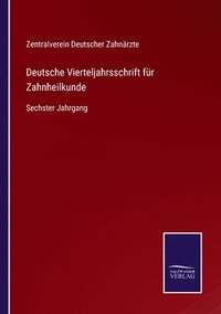 bokomslag Deutsche Vierteljahrsschrift für Zahnheilkunde