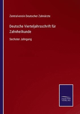 bokomslag Deutsche Vierteljahrsschrift für Zahnheilkunde
