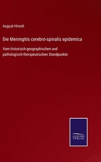 bokomslag Die Meningitis cerebro-spinalis epidemica