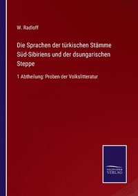 bokomslag Die Sprachen der turkischen Stamme Sud-Sibiriens und der dsungarischen Steppe