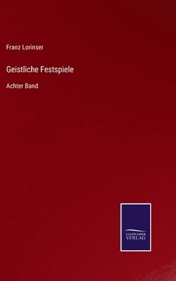 bokomslag Geistliche Festspiele