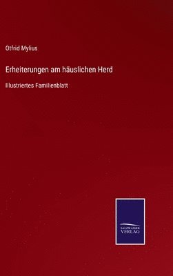 Erheiterungen am häuslichen Herd
