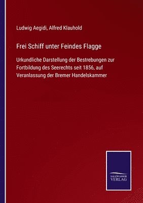 Frei Schiff unter Feindes Flagge 1