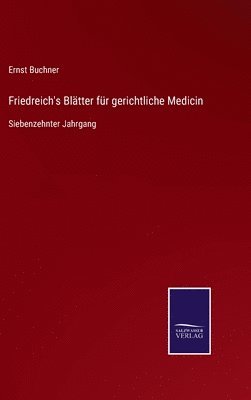 bokomslag Friedreich's Bltter fr gerichtliche Medicin