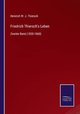 Friedrich Thiersch's Leben 1