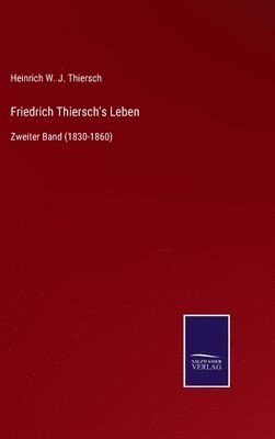 bokomslag Friedrich Thiersch's Leben