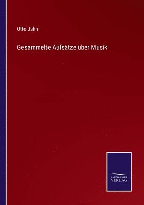 Gesammelte Aufsatze uber Musik 1