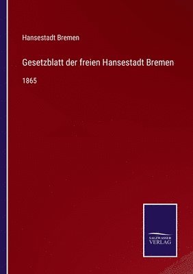 bokomslag Gesetzblatt der freien Hansestadt Bremen