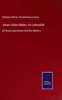 bokomslag Johann Adam Mhler
