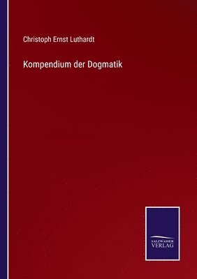 Kompendium der Dogmatik 1