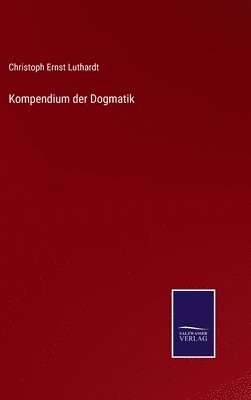 bokomslag Kompendium der Dogmatik