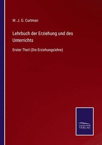 bokomslag Lehrbuch der Erziehung und des Unterrichts