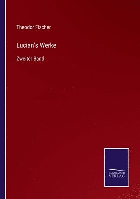 bokomslag Lucian's Werke