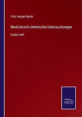 bokomslag Medicinisch-chemische Untersuchungen