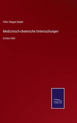 Medicinisch-chemische Untersuchungen