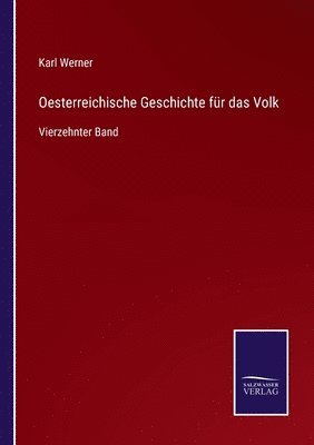 Karl Werner - Oesterreichische Geschichte für das Volk, Häftad