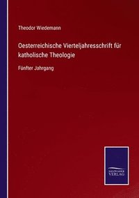 bokomslag Oesterreichische Vierteljahresschrift für katholische Theologie