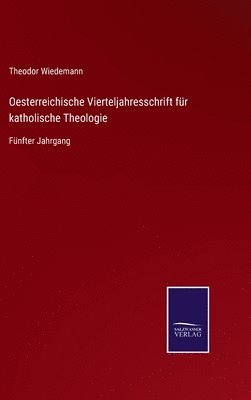 Oesterreichische Vierteljahresschrift fr katholische Theologie 1