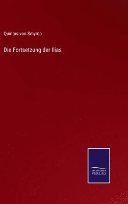 Die Fortsetzung der Ilias 1