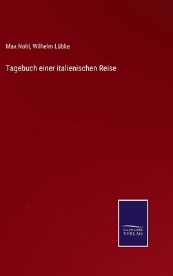 bokomslag Tagebuch einer italienischen Reise