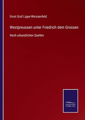 Westpreussen unter Friedrich dem Grossen 1