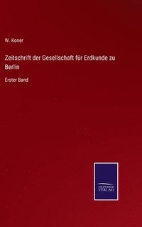 bokomslag Zeitschrift der Gesellschaft fr Erdkunde zu Berlin