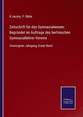 bokomslag Zeitschrift für das Gymnasialwesen